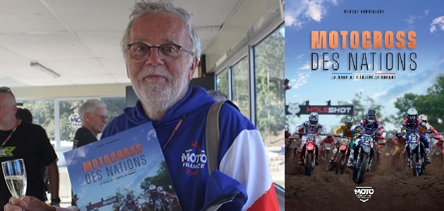 Pascal Haudiquert : la saga de l'Equipe de France au Motocross des Nations